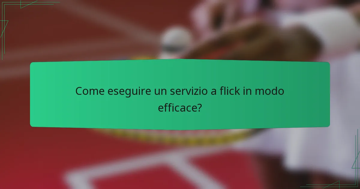 Come eseguire un servizio a flick in modo efficace?