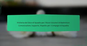 Etichetta del Gioco di Squadra per i Nuovi Giocatori di Badminton: Comunicazione, Supporto, Rispetto per i Compagni di Squadra